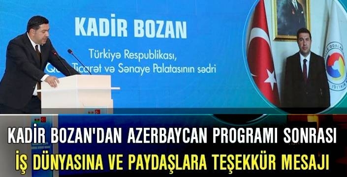 KATSO Başkanı Kadir Bozan: “Azerbaycan Ziyareti Bölge Ekonomisi İçin Yeni Bir Başlangıç”