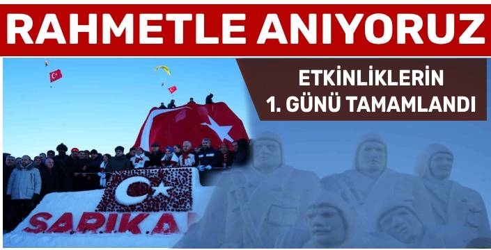 Sarıkamış' Şehitlerini Anma Etkinliklerinin Birinci Günü Tamamlandı