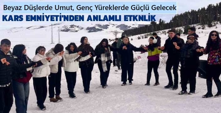Beyaz Düşler Güçlü Gelecek: Kars’ta Gençler Teröre Karşı Bilinçlenirken Kayakla Moral Buldu