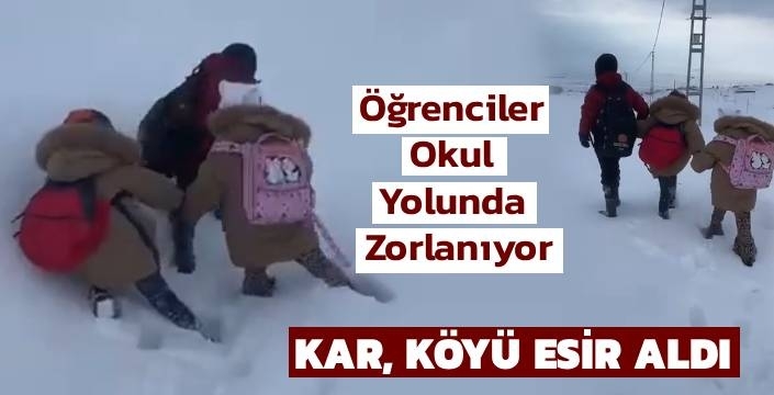 Kar KöyÜ Esir Aldı: Öğrenciler Okul Yolunda Zorlanıyor