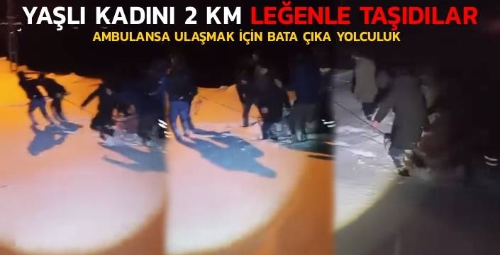 85 Yaşındaki Hasta Kadın Leğenle Ambulansa Götürüldü