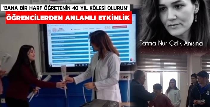 “Bana Bir Harf Öğretenin Kırk Yıl Kölesi Olurum"