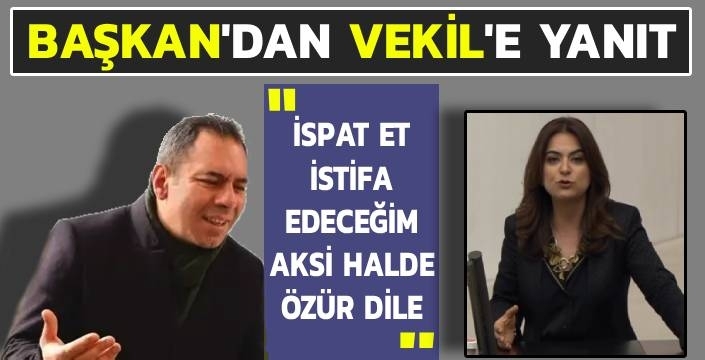 Belediye Başkanından Milletvekiline Yanıt Gecikmedi
