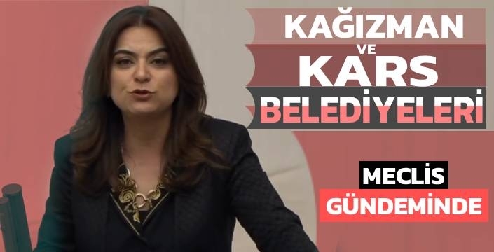 Kağızman ve Kars Belediyeleri Meclis Gündeminde