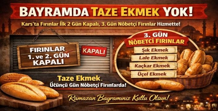 Kars'ta Bayramda Taze Ekmek Yok!