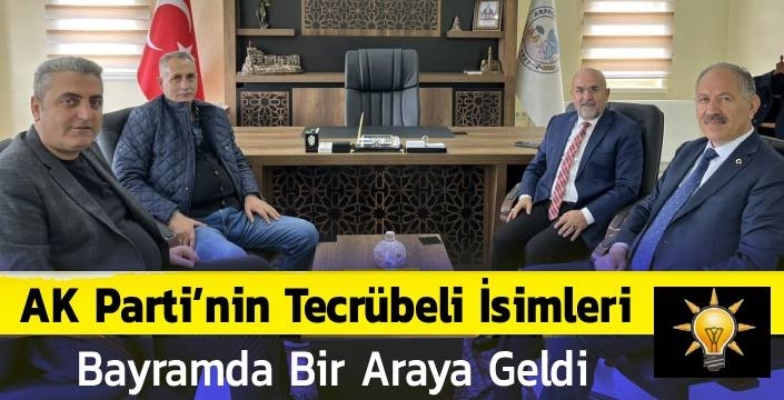 Kars’ta Vefa Buluşması: AK Parti’nin Tecrübeli İsimleri Bayramda Bir Araya Geldi
