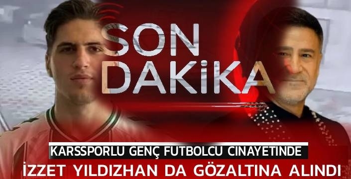 Kars36sporlu Genç Futbolcu Cinayetinde Yeni Gelişme: Ünlü İsim Gözaltında