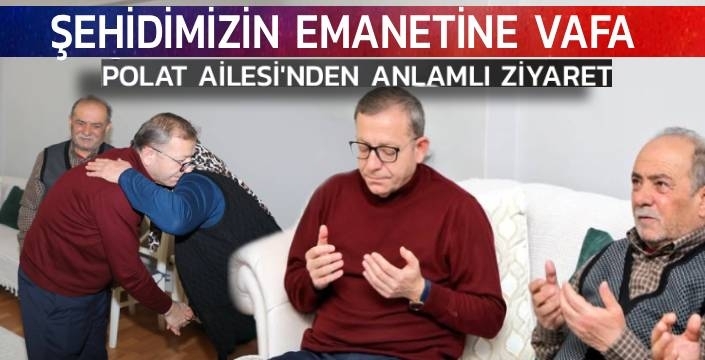 Şehidimizin Emanetine Vefa: Vali Polat’tan Anlamlı İftar Ziyareti