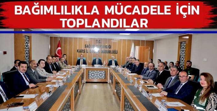 Kars’ta Bağımlılıkla Mücadelede Kararlılık
