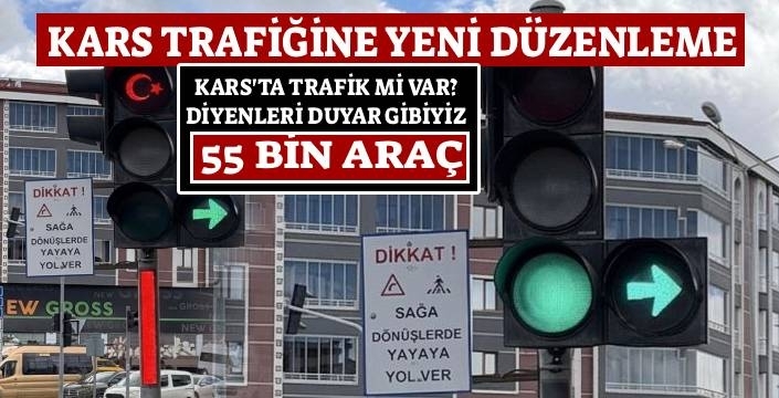 Kars Trafiğine Yeni Düzenleme