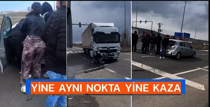 Yine Aynı Nokta: Yine Kaza!