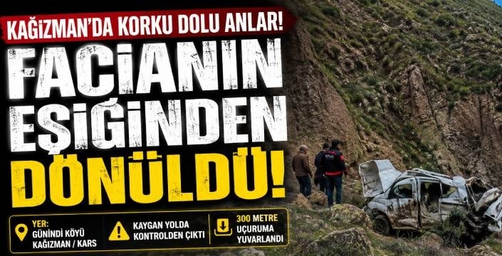 Kağızman’da Facianın Eşiğinden Dönüldü: Araç 300 Metre Uçuruma Yuvarlandı