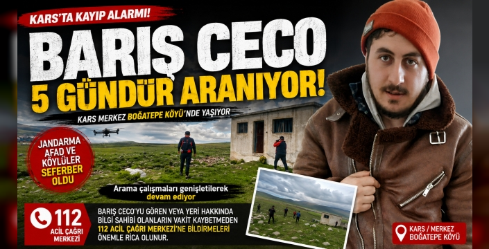 5 Gündür Kayıp: Barış Ceco İçin Seferberlik Başlatıldı