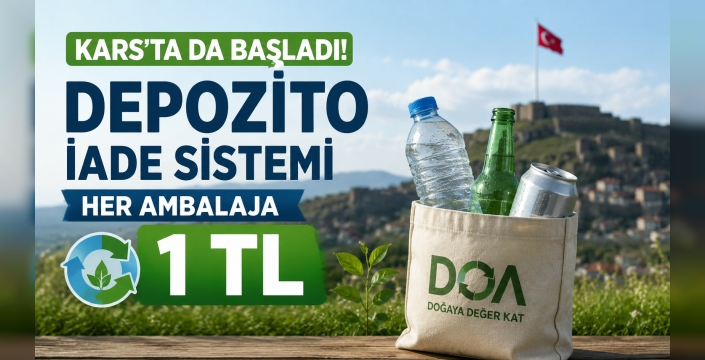 Depozito İade Sistemi Kars'ta da Başladı: Her Ambalaja 1 TL