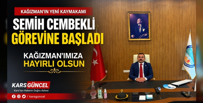 Kağızman'ın Yeni Kaymakamı Görevine Başladı