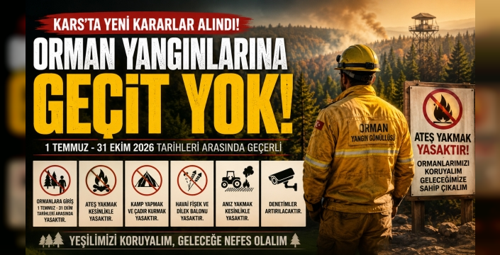 Kars'ta Ormanlara Giriş Çıkış Yasaklandı
