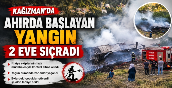 Kağızman’da Ahırda Başlayan Yangın 2 Eve Sıçradı