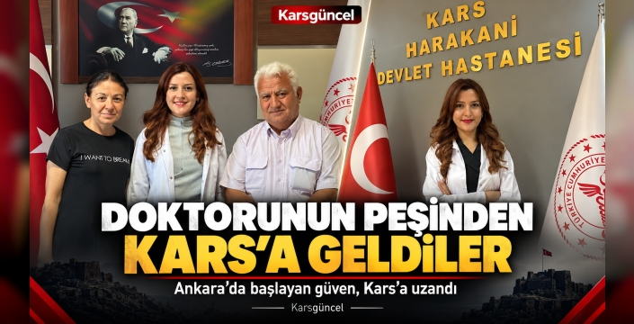 Ankara’da Başlayan Hekim-Hasta Güveni Kars’a Uzandı