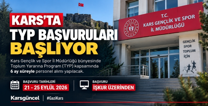 Kars’ta TYP Başvuruları Başlıyor! 6 Ay Çalışma Fırsatı