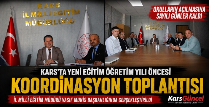 Kars’ta Yeni Eğitim Öğretim Yılı Öncesi Koordinasyon Toplantısı