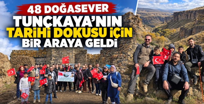 48 DOĞASEVER, TARİHİ TUNÇKAYA’YA DOĞA VE TARİH YOLCULUĞU GERÇEKLEŞTİRDİ