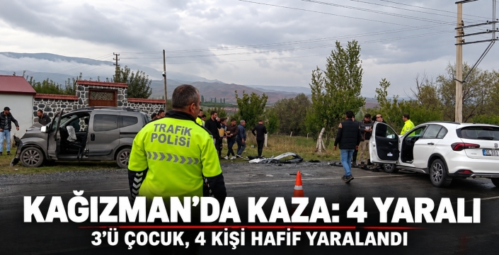 KAĞIZMAN’DA YAĞIŞ KAZAYA NEDEN OLDU: 4 YARALI