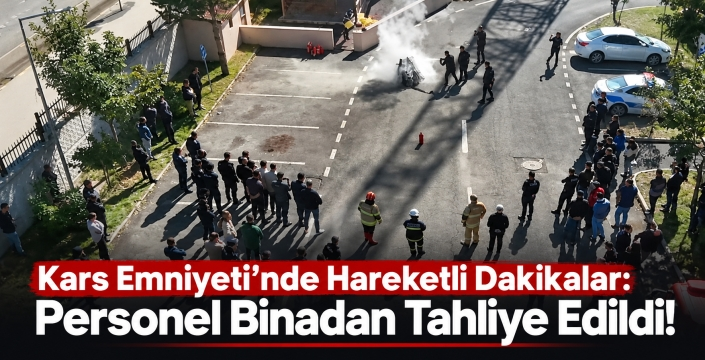 Kars Emniyeti’nde Yangın Tatbikatı