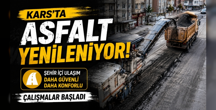 Kars'ta Ana Caddelerde Asfalt Yenileme Çalışmaları Başladı
