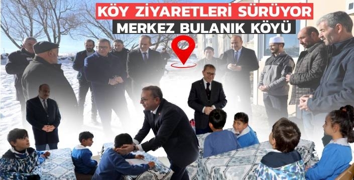 Vali Ziya Polat’tan Bulanık Köyü’ne Gönül Ziyareti